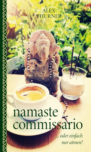 Cover von Namaste commissario … oder einfach nur atmen!