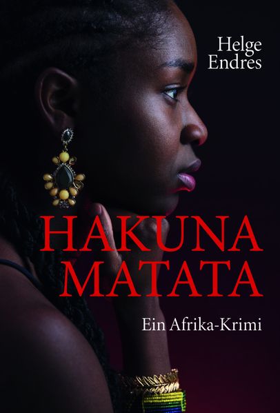 Cover von Hakuna Matata – ein Afrika-Krimi