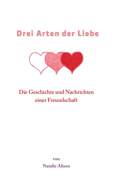 Cover von Drei Arten der Liebe