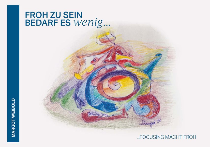 Cover von Froh zu sein, bedarf es wenig