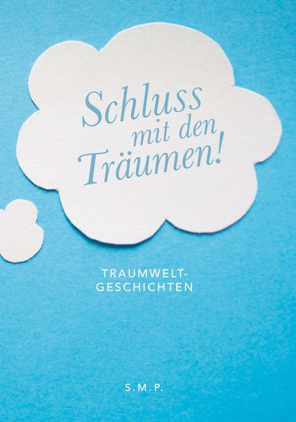 Cover von Schluss mit den Träumen!