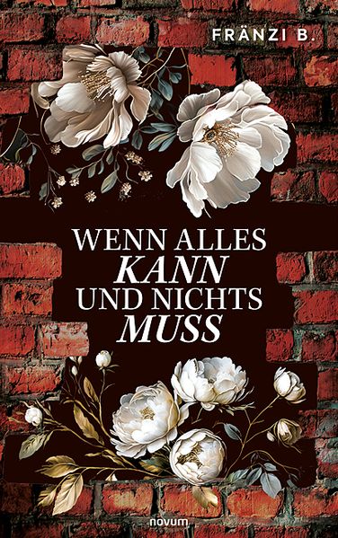 Cover von Wenn alles kann und nichts muss