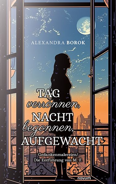 Cover von Tag verronnen, Nacht begonnen, AUFGEWACHT