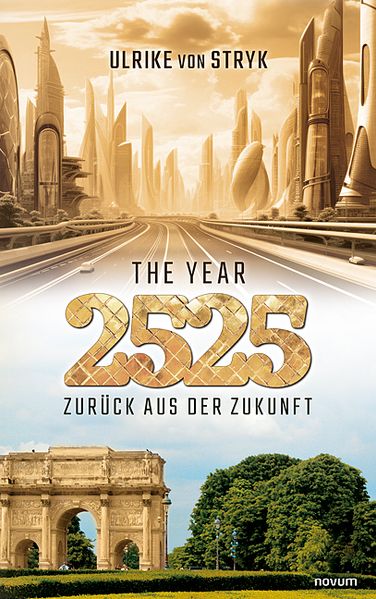 Cover von The year 2525 – Zurück aus der Zukunft