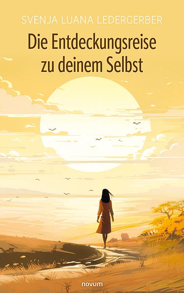 Cover von Die Entdeckungsreise zu deinem Selbst