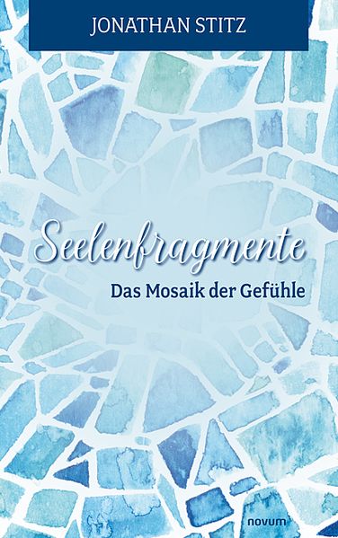 Cover von Seelenfragmente – Das Mosaik der Gefühle
