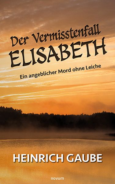 Cover von Der Vermisstenfall Elisabeth
