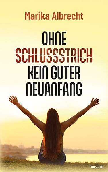 Cover von Ohne Schlussstrich kein guter Neuanfang