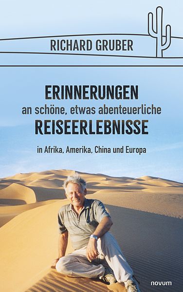 Cover von Erinnerungen an schöne, etwas abenteuerliche Reiseerlebnisse