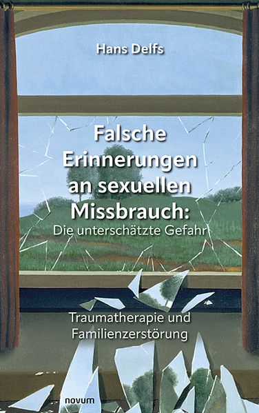 Cover von Falsche Erinnerungen an sexuellen Missbrauch: Die unterschätzte Gefahr
