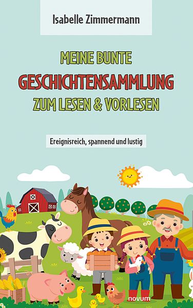 Cover von Meine bunte Geschichtensammlung zum Lesen & Vorlesen