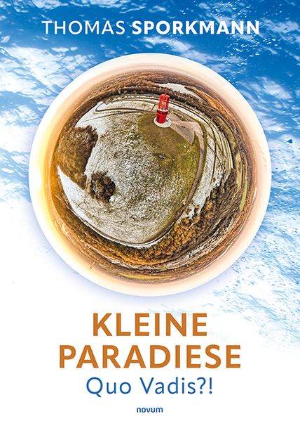 Cover von Kleine Paradiese – Quo Vadis?!