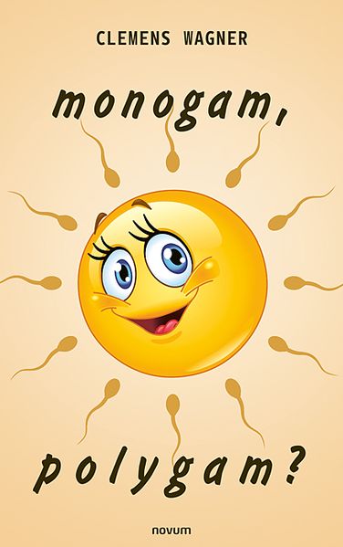 Cover von monogam, polygam?
