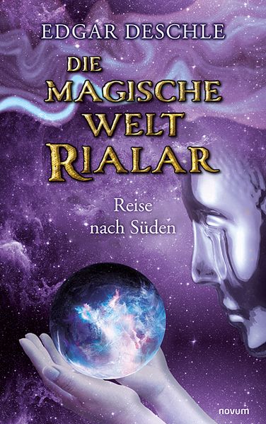Cover von Die magische Welt Rialar – Reise nach Süden