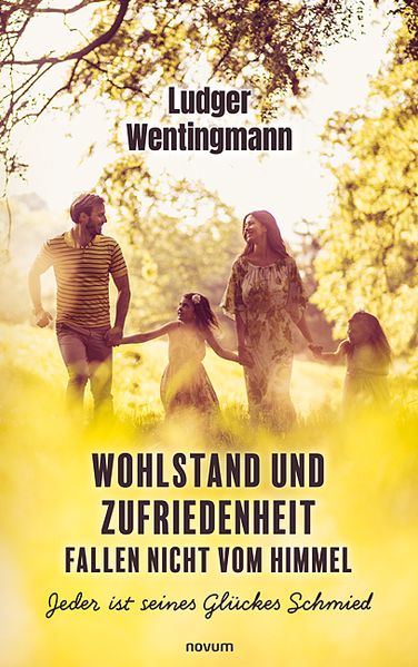 Cover von Wohlstand und Zufriedenheit fallen nicht vom Himmel