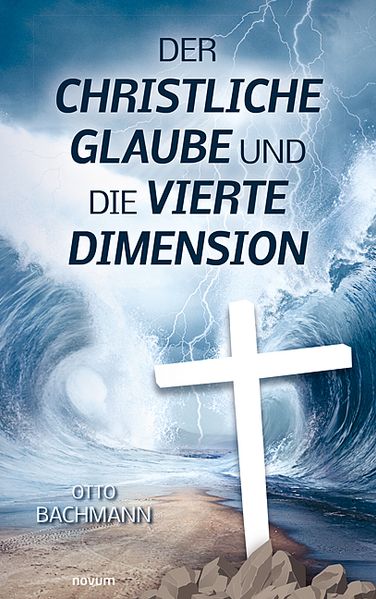 Cover von Der christliche Glaube und die vierte Dimension
