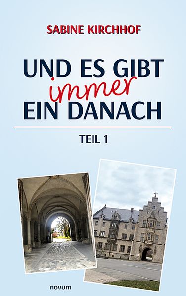 Cover von Und es gibt immer ein Danach – Teil 1