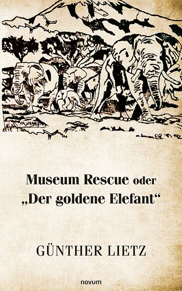 Cover von Museum Rescue oder „Der goldene Elefant“