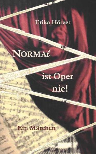 Cover von Normal ist Oper nie!