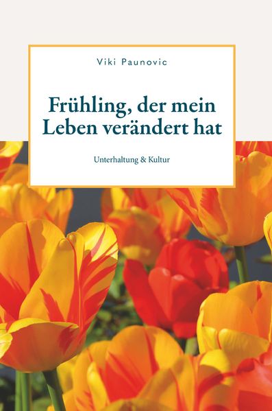 Cover von Frühling, der mein Leben verändert hat