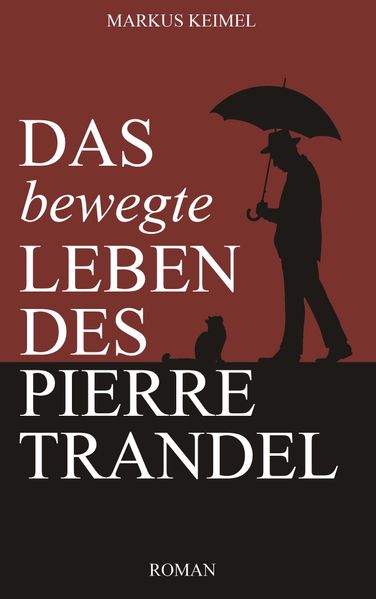 Cover von Das bewegte Leben des Pierre Trandel