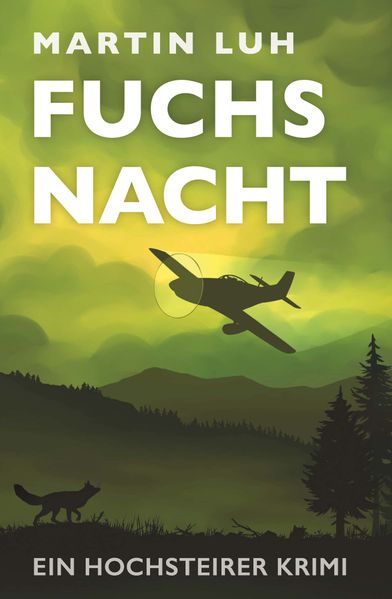 Cover von Fuchsnacht – Ein Hochsteirer Krimi