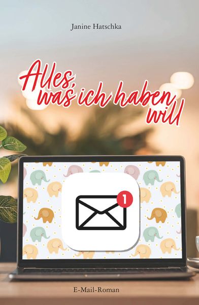 Cover von Alles, was ich haben will