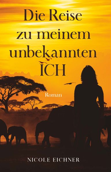 Cover von Die Reise zu meinem unbekannten Ich