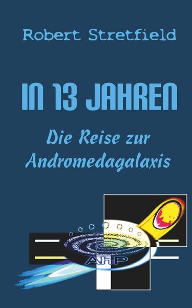Cover von Die Reise zur Andromedagalaxis