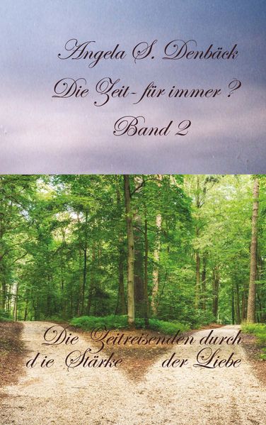 Cover von Die Zeit für immer Band 2