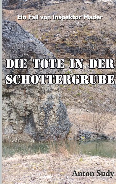 Cover von Die Tote in der Schottergrube