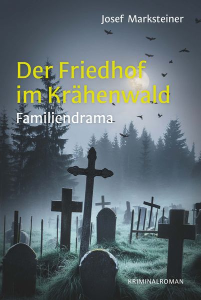 Cover von Der Friedhof im Krähenwald