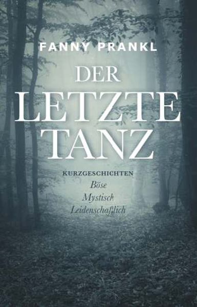 Cover von Der letzte Tanz – Kurzgeschichten zum Träumen