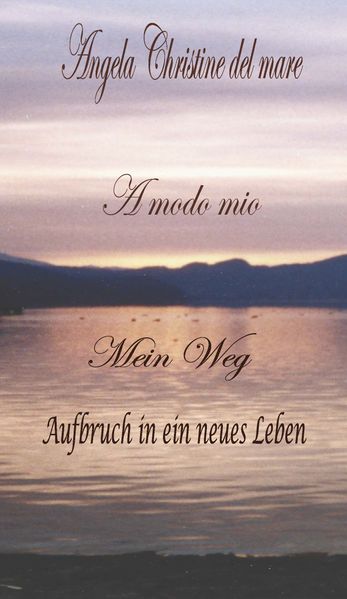 Cover von A modo mio Mein Weg