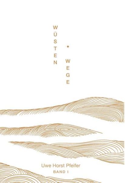 Cover von Wüsten.Wege – Band I
