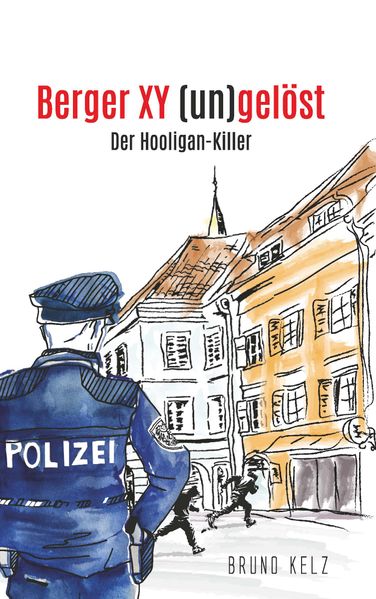 Cover von Berger – XY (un) gelöst – Der Hooligankiller