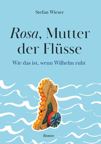 Cover von Rosa, Mutter der Flüsse