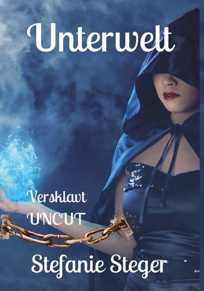 Cover von Unterwelt – Versklavt (Uncut)
