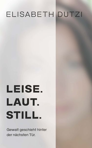 Cover von LEISE. LAUT. STILL