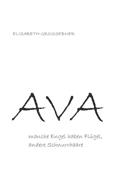 Cover von Ava – Manche Engel haben Flügel, andere Schnurrhaare