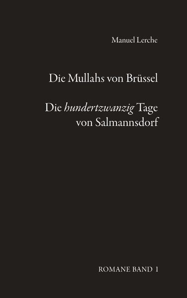Cover von Die Mullahs von Brüssel & Die hundertzwanzig Tage von Salmannsdorf