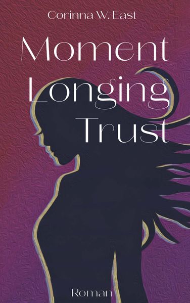 Cover von Moment Longing Trust