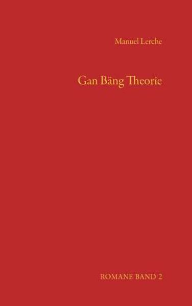 Cover von Gan Bäng Theorie