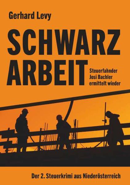 Cover von Schwarzarbeit – Steuerfahnder Josi Bachler ermittelt wieder