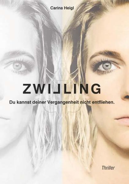 Cover von Zwilling – Du kannst deiner Vergangenheit nicht entfliehen