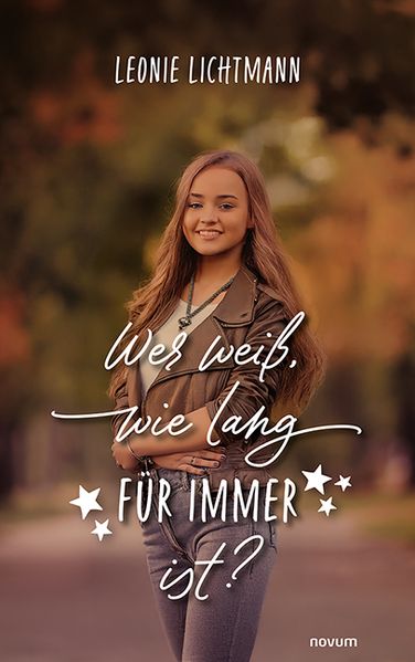 Cover von Wer weiß, wie lang für immer ist?