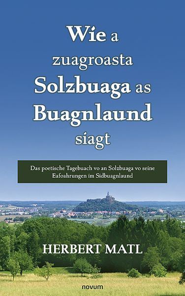 Cover von Wie a zuagroasta Solzbuaga as Buagnlaund siagt