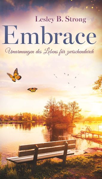 Cover von EMBRACE – Umarmungen des Lebens für zwischendurch