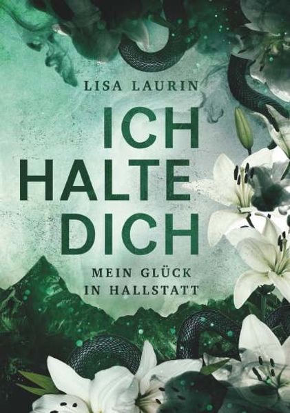 Cover von Ich halte dich – Mein Glück in Hallstatt