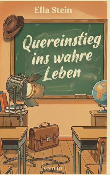 Cover von Quereinstieg ins wahre Leben